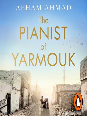 The Pianist of Yarmouk - Audiobook